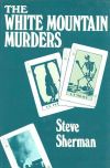 The White Mountain Murders